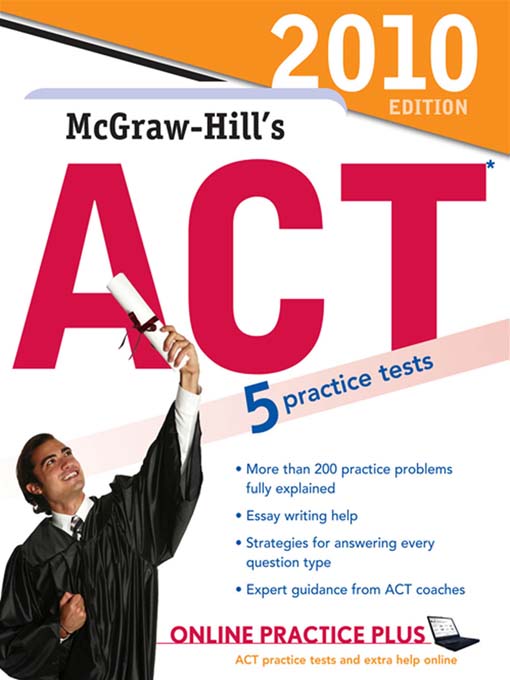 Title details for McGraw-Hill's ACT, 2010 Edition by Steven W. Dulan - Available